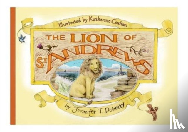 Doherty, Jennifer T. - The Lion of St Andrews