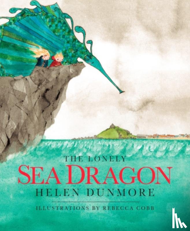 Dunmore, Helen - The Lonely Sea Dragon