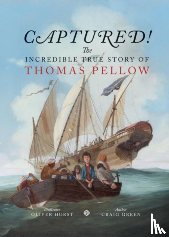 Green, Craig - Captured! The Incredible True Story of Thomas Pellow