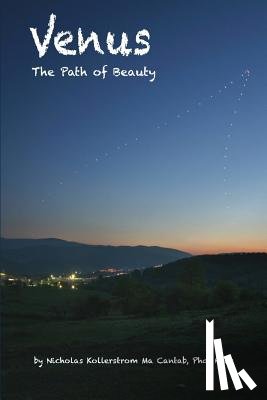 Kollerstrom, Nicholas - Venus the Path of Beauty