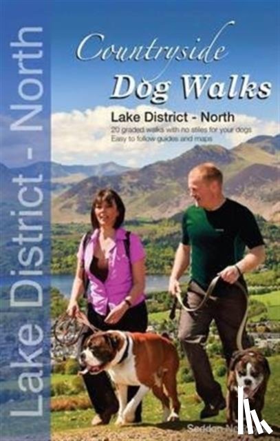Seddon, Gilly, Neudorfer, Erwin - Countryside Dog Walks - Lake District North