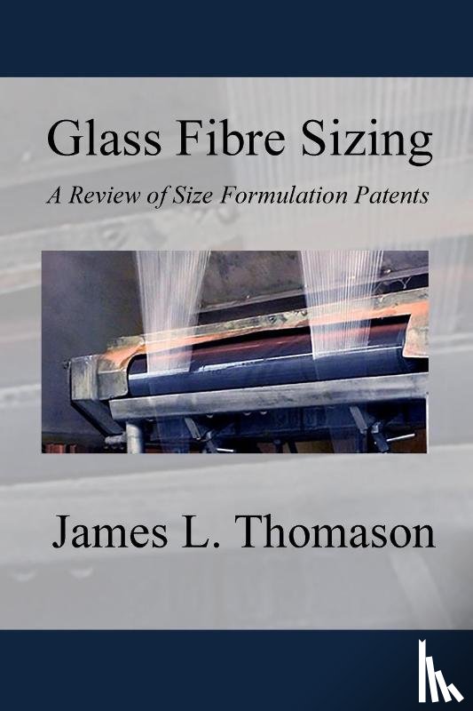 Thomason, James L - Glass Fibre Sizing