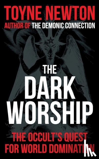 Newton, Toyne - The Dark Worship