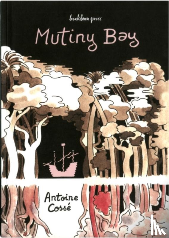 Cosse, Antoine - Mutiny Bay