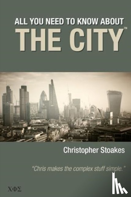 Stoakes, Christopher - All You Need To Know About The City