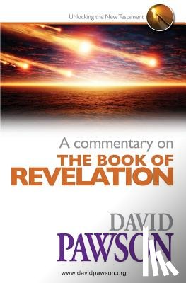Pawson, David - A commentary on the Book of Revelation