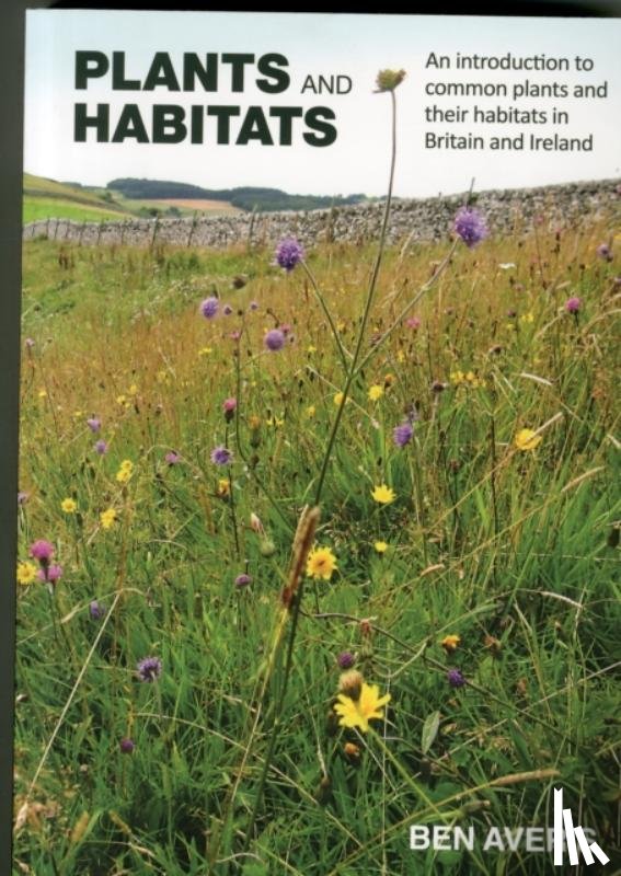 Averis, Ben - Plants and Habitats