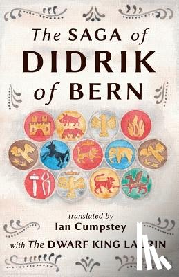 Cumpstey, Ian - The Saga of Didrik of Bern