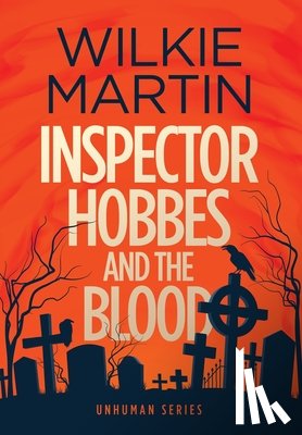Martin, Wilkie - Inspector Hobbes and the Blood