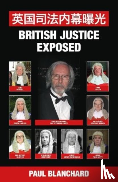 Blanchard, Paul - British Justice Exposed; Simplified Chinese Edition