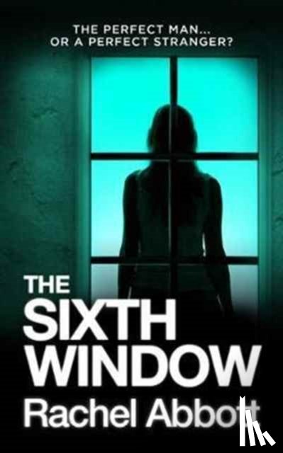 Abbott, Rachel - The Sixth Window