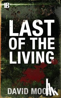 Moody, David - Last of the Living