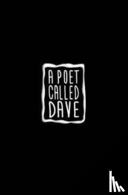 Viney, Dave - A Poet Called Dave