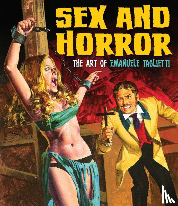 Tagliette, Emanuele - Sex and Horror: The Art of Emanuele Taglietti