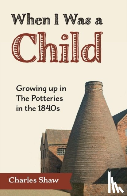 Shaw, Charles - When I Was a Child