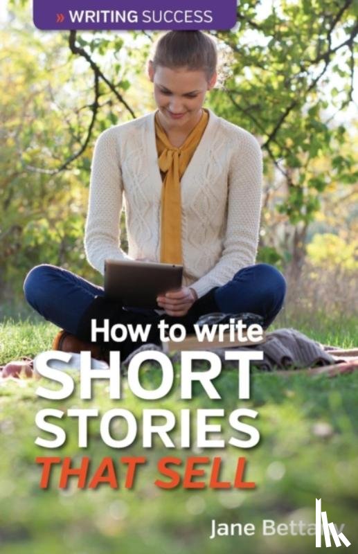Bettany, Jane - How to Write Short Stories That Sell