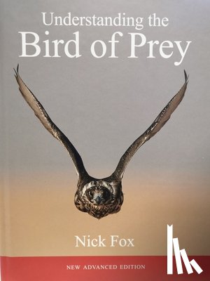 Fox, Nick - Understanding the Bird of Prey