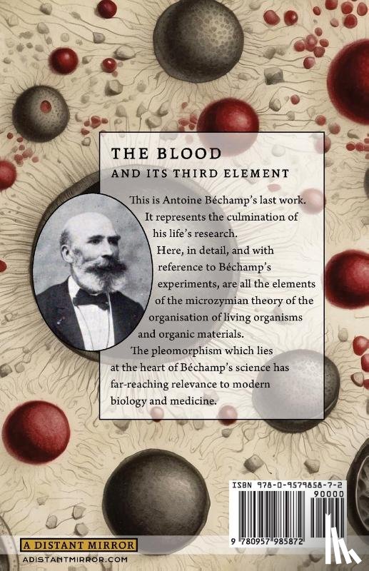 Bechamp, Antoine - The Blood and Its Third Element