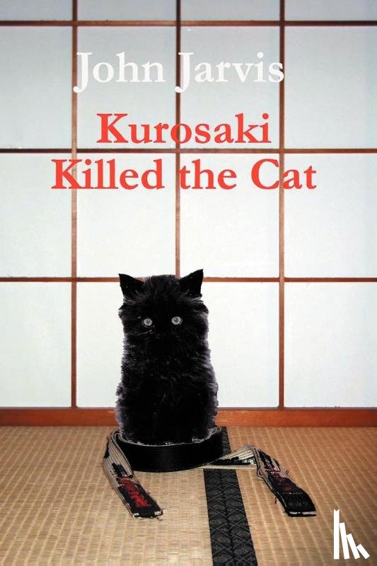 Jarvis, John - Kurosaki Killed the Cat