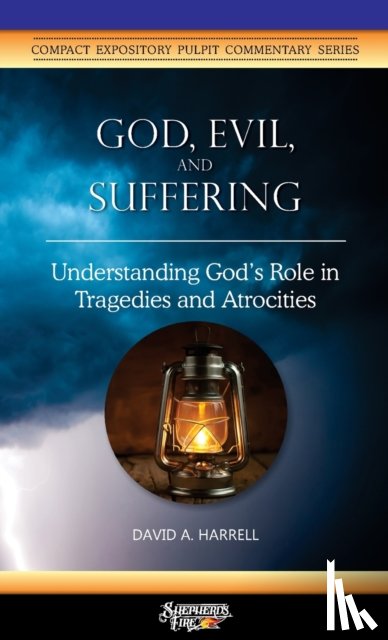 Harrell, David a - God, Evil, and Suffering