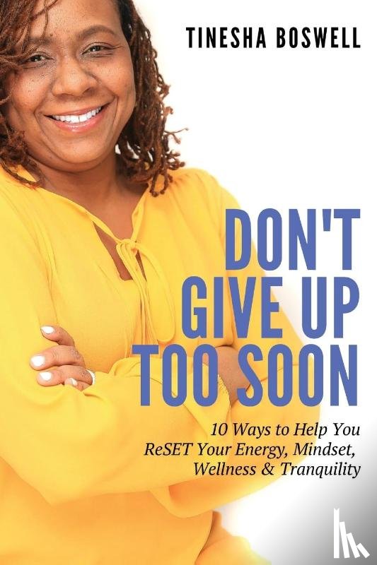 Boswell, Tinesha - Don't Give Up Too Soon