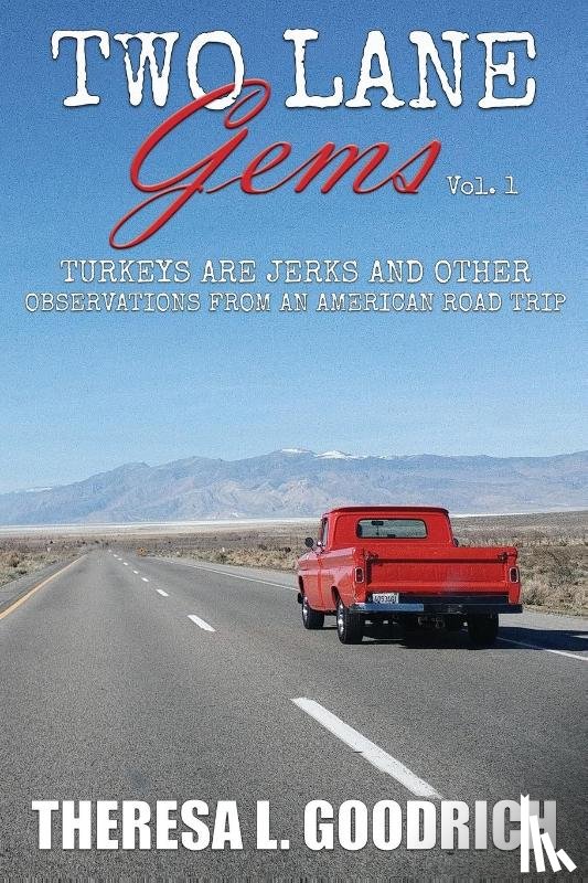 Goodrich, Theresa L - Two Lane Gems, Vol. 1