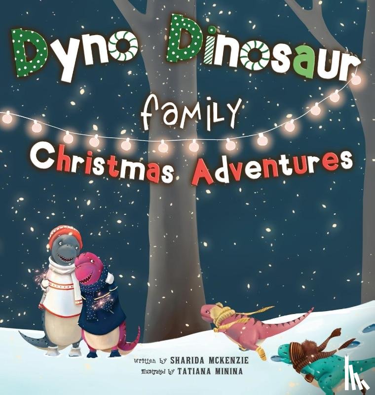 McKenzie, Sharida - Dyno Dinosaur Family Christmas Adventures