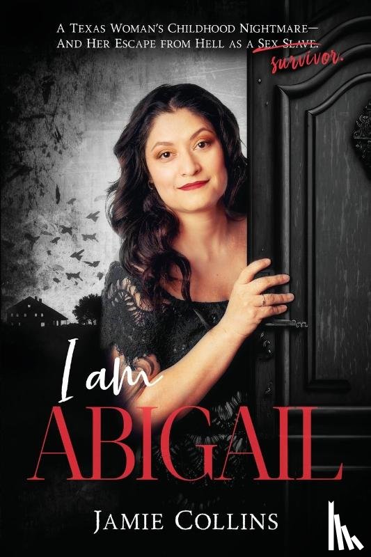 Collins, Jamie - I Am Abigail