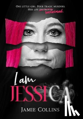 Collins, Jamie - I Am Jessica