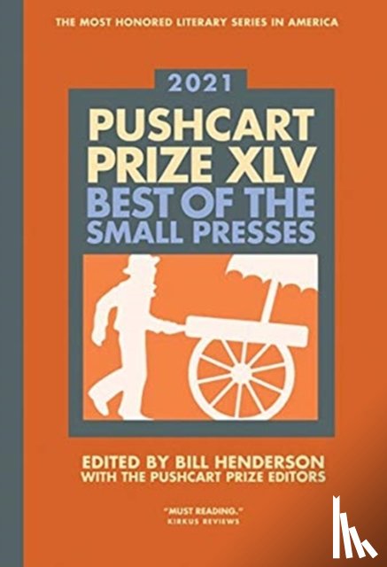  - The Pushcart Prize XLV
