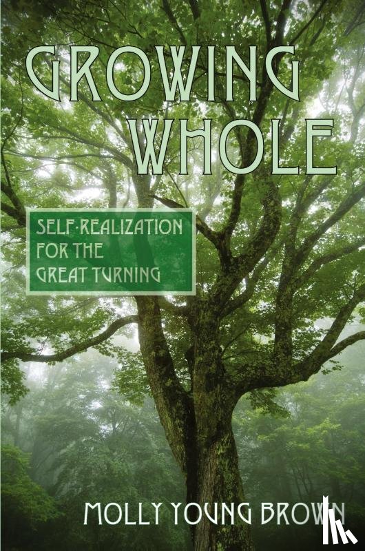Brown, Molly Young - Growing Whole