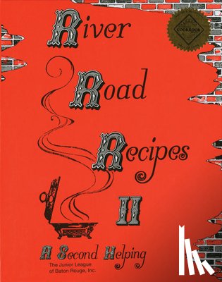 Junior League of Baton Rouge - RIVER ROAD RECIPES II