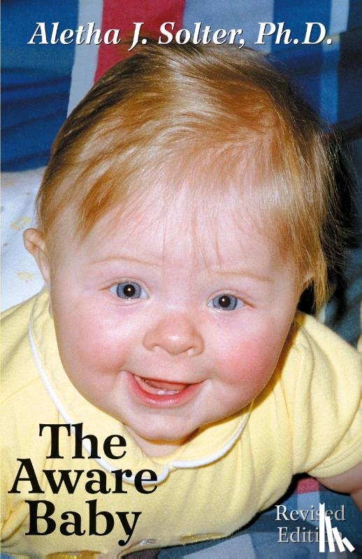 Solter, Aletha J. - The Aware Baby
