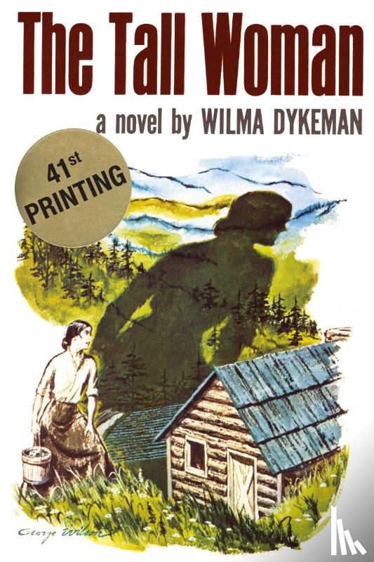 Dykeman, Wilma - The Tall Woman