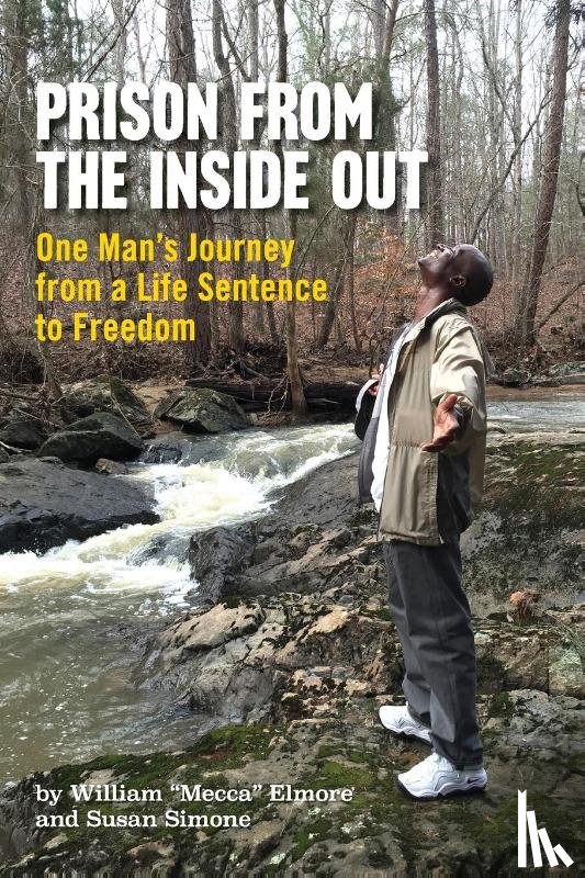 Elmore, William Mecca, Simone, Susan - Prison From The Inside Out