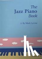Levine, Mark - The Jazz Piano Book