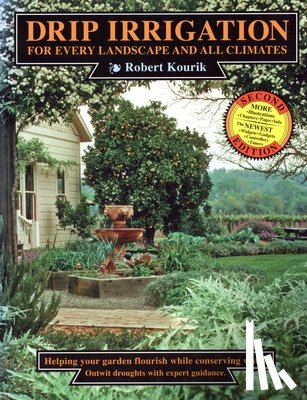 Kourik, Robert - DRIP IRRIGATION FOR EVERY LAND