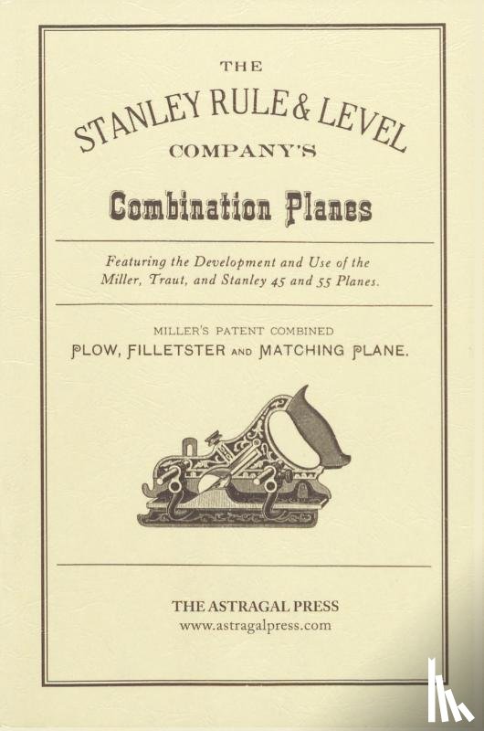 Roberts, Kenneth D. - The Stanley Rule & Level Company's Combination Plane