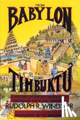 Windsor, Rudolph R. - Windsor, R: From Babylon to Timbuktu