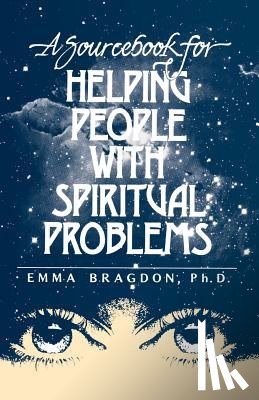 Bragdon, Emma - A Sourcebook for Helping People with Spiritual Problems