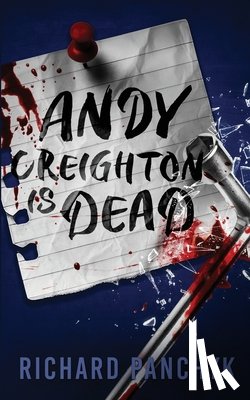Panchyk, Richard - Andy Creighton is Dead