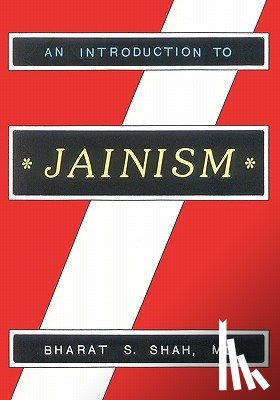 Shah, Bharat S. - An Introduction to Jainism