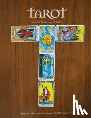 Quntanna, Beatrex - Tarot - A Universal Language