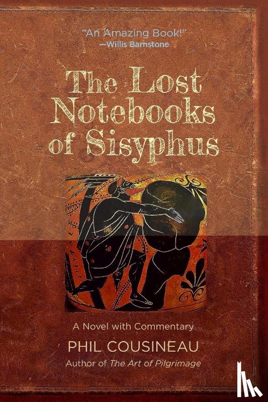 Cousineau, Phil - The Lost Notebooks of Sisyphus