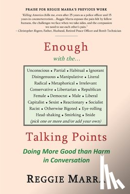 Marra, Reggie - Enough with the...Talking Points