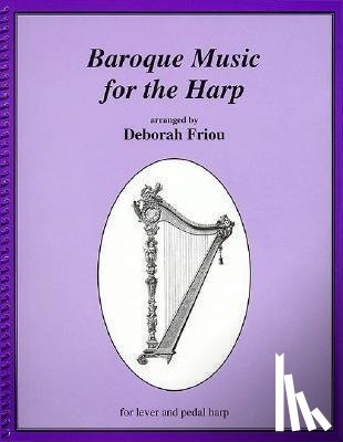 Friou, Deborah - Baroque Music for the Harp