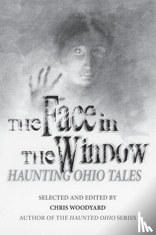 Woodyard, Chris - The Face in the Window
