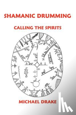 Drake, Michael (The Open University Milton Keynes) - Shamanic Drumming