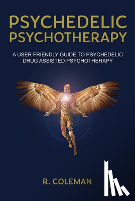 Coleman, R. - Psychedelic Psychotherapy
