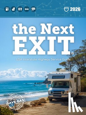 Watson, William - The Next Exit 2026: USA Interstate Highway Service Guide